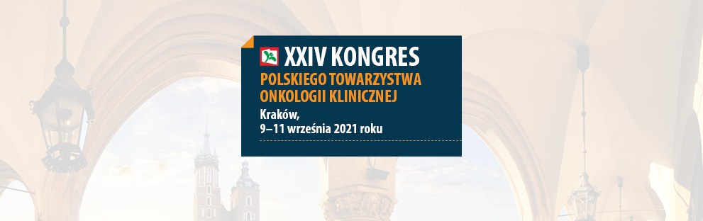 XXIV Kongres Polskiego Towarzystwa Onkologii Klinicznej